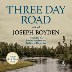 Three Day Road Audiobook, by Joseph Boyden
