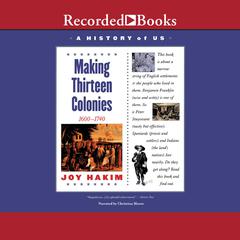 Making Thirteen Colonies: Book 2 (1600-1740) Audiobook, by 
