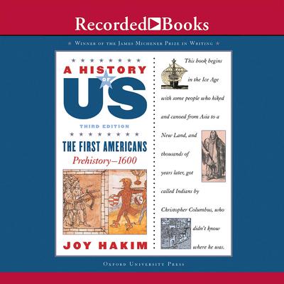 The First Americans::  Book 1 (Prehistory-1600) Audiobook, by Joy Hakim