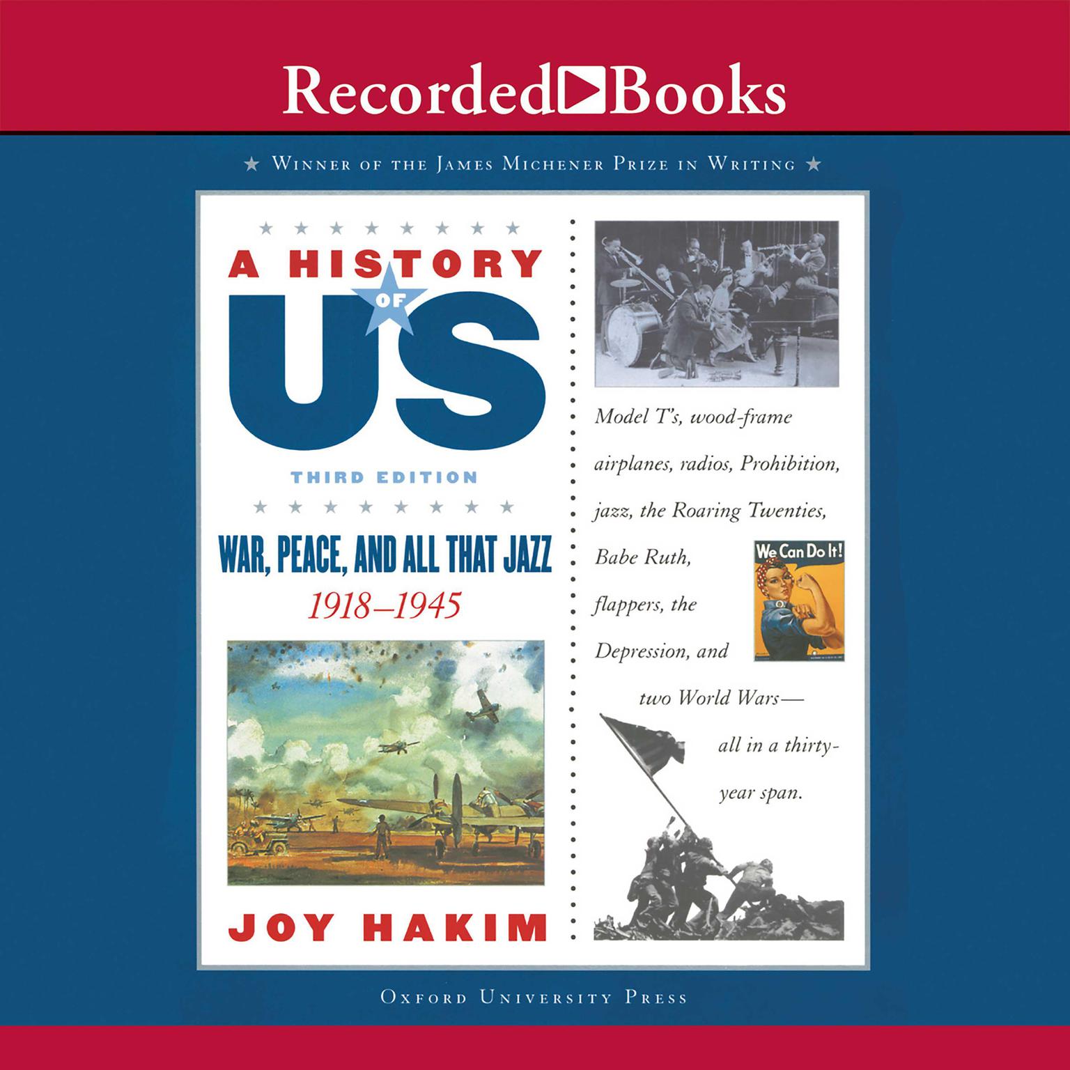 War, Peace, & All That Jazz: Book 9 (1918-1945) Audiobook, by Joy Hakim