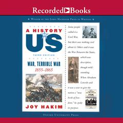 War, Terrible War: Book 6 (1855-1865) Audiobook, by 