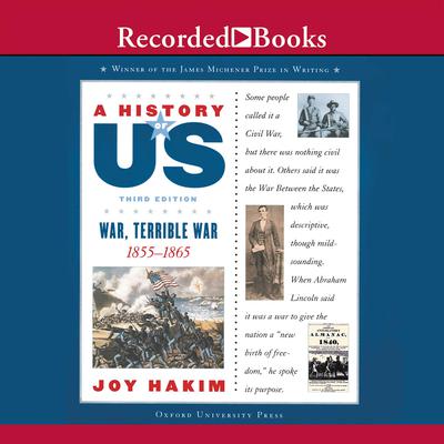 War, Terrible War: Book 6 (1855-1865) Audiobook, by Joy Hakim