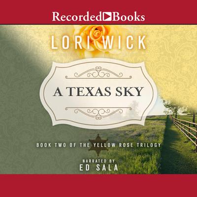 A Texas Sky Audiobook, by Lori Wick