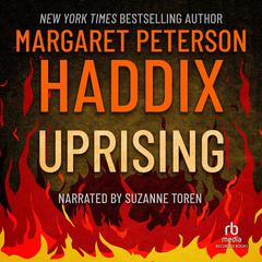 Uprising: Three Young Women Caught in the Fire That Changed America Audiobook, by Margaret Peterson Haddix