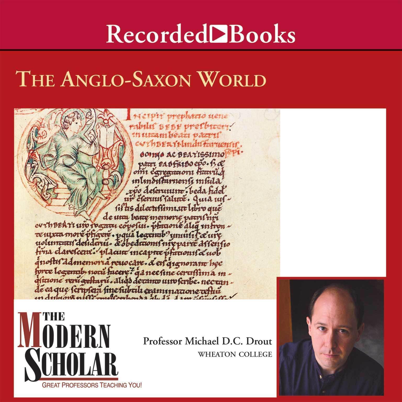 The Anglo-Saxon World Audiobook, by Michael D. C. Drout