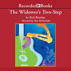 The Widower's Two-Step Audiobook, by Rick Riordan