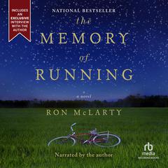 The Memory of Running Audiobook, by Ron McLarty