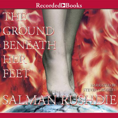 The Ground beneath Her Feet: A Novel Audiobook, by Salman Rushdie