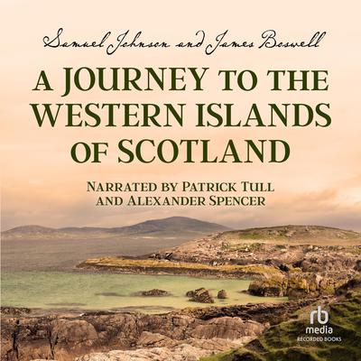 A Journey to the Western Islands of Scotland Audiobook, by Samuel Johnson