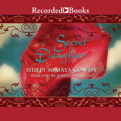 Secret Daughter: A Novel Audiobook, by 