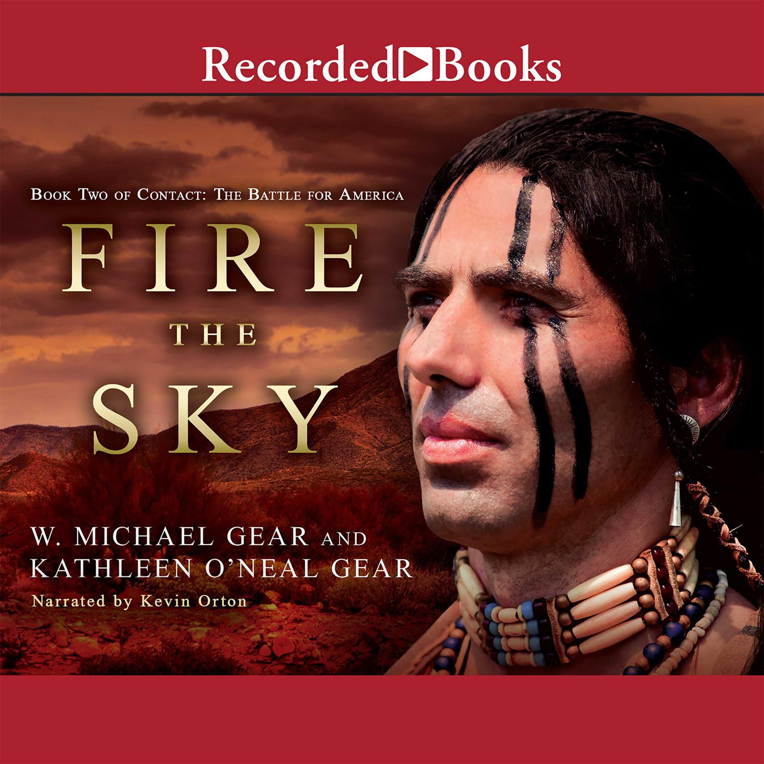 Fire the Sky Audiobook, by Kathleen O'Neal Gear