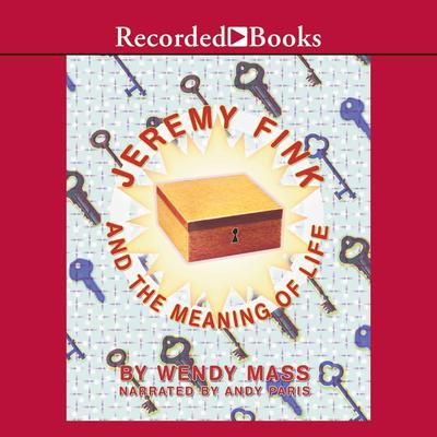 Jeremy Fink and the Meaning of Life Audiobook, by Wendy Mass