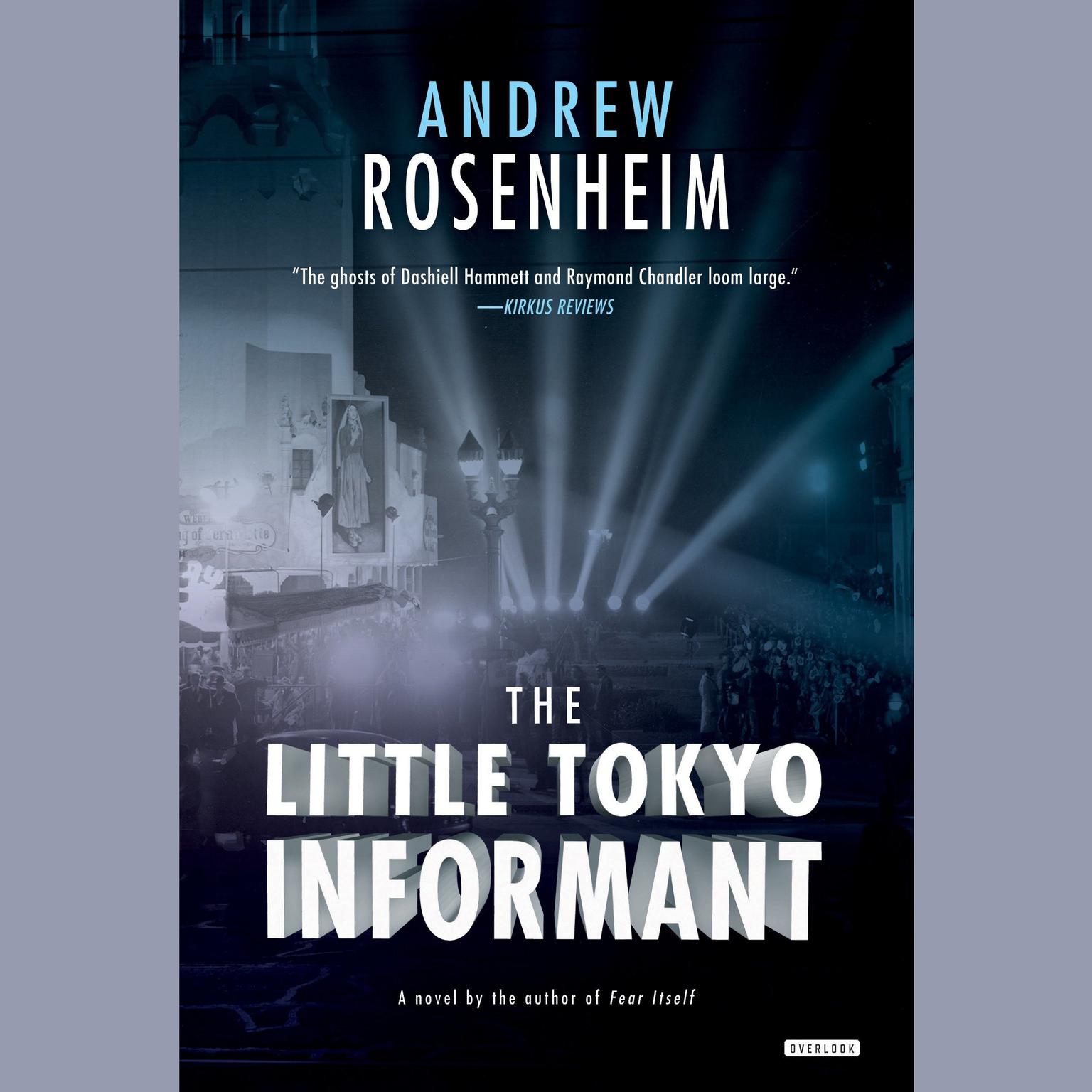 The Little Tokyo Informant: A Novel Audiobook, by Andrew Rosenheim