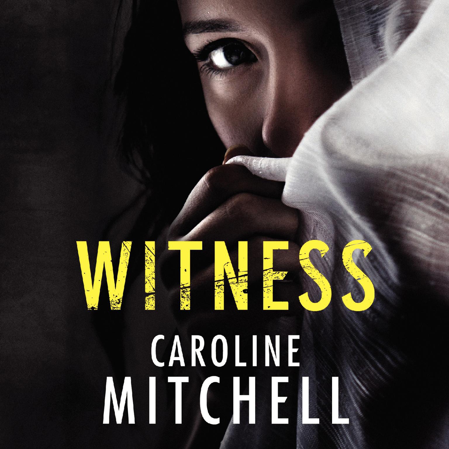 Witness Audiobook, by Caroline Mitchell