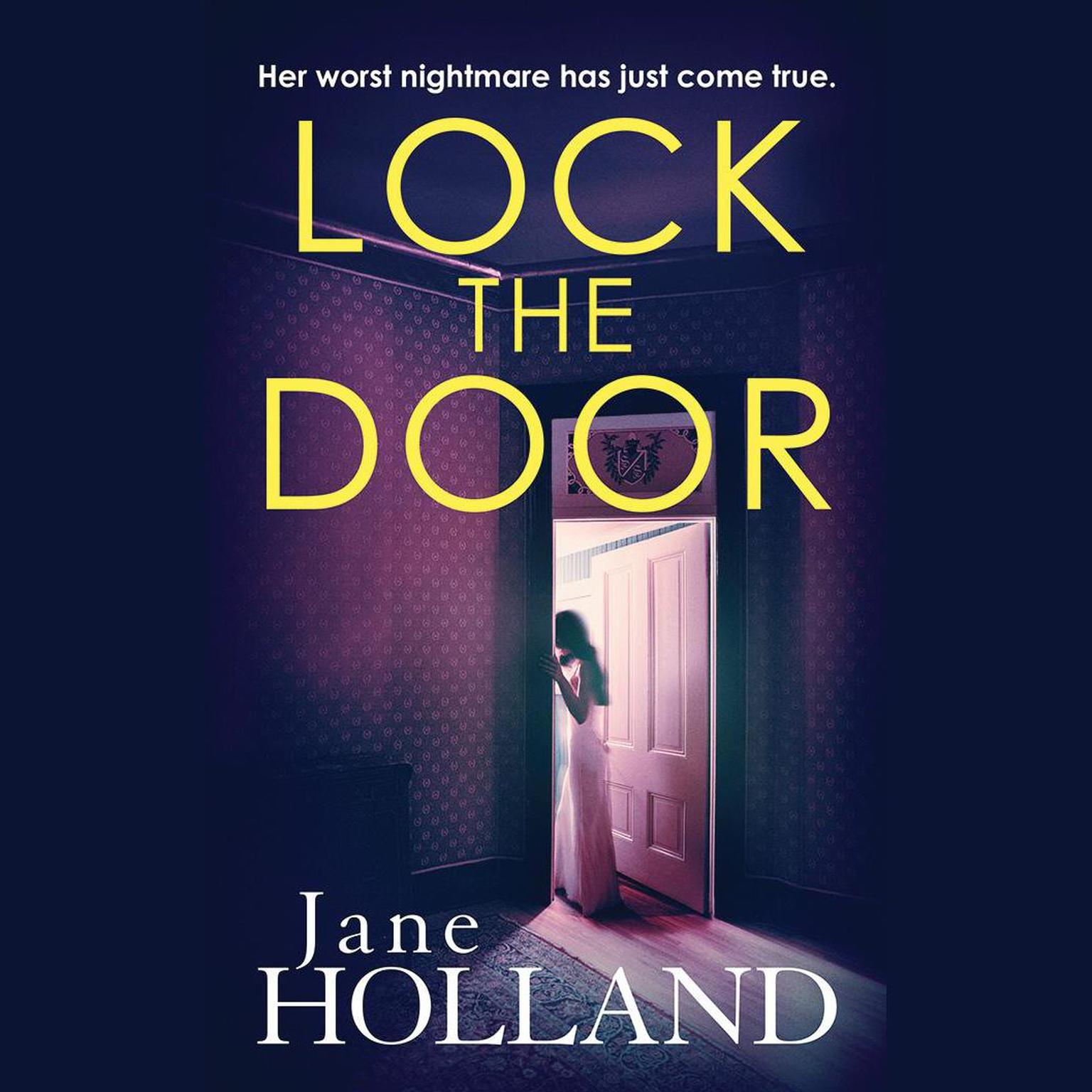 Lock the Door Audiobook, by Jane Holland