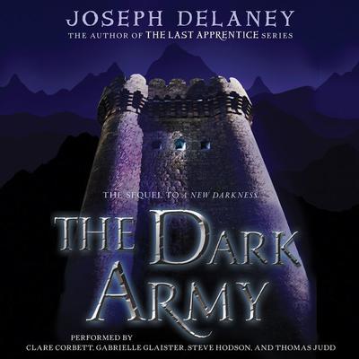 The Dark Army Audiobook, by Joseph Delaney