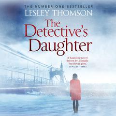 The Detectives Daughter Audiobook, by Lesley Thomson
