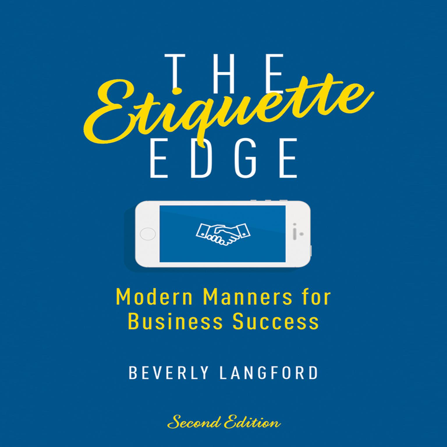 The Etiquette Edge: Modern Manners for Business Success Audiobook