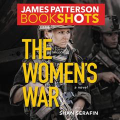The Women's War Audiobook, by James Patterson