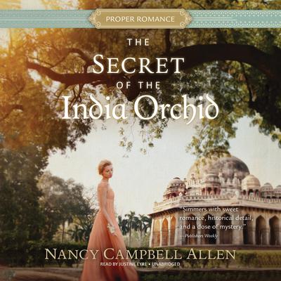 The Secret of the India Orchid Audiobook, by Nancy Campbell Allen