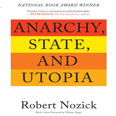 Anarchy, State, and Utopia: Second Edition Audiobook, by Robert Nozick