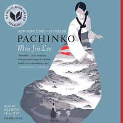 Pachinko (National Book Award Finalist) Audiobook, by Min Jin Lee