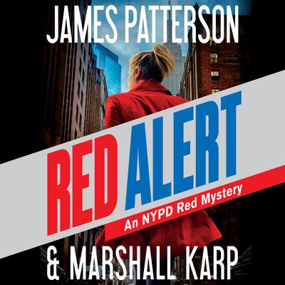 Red Alert: An NYPD Red Mystery Audiobook, by Marshall Karp