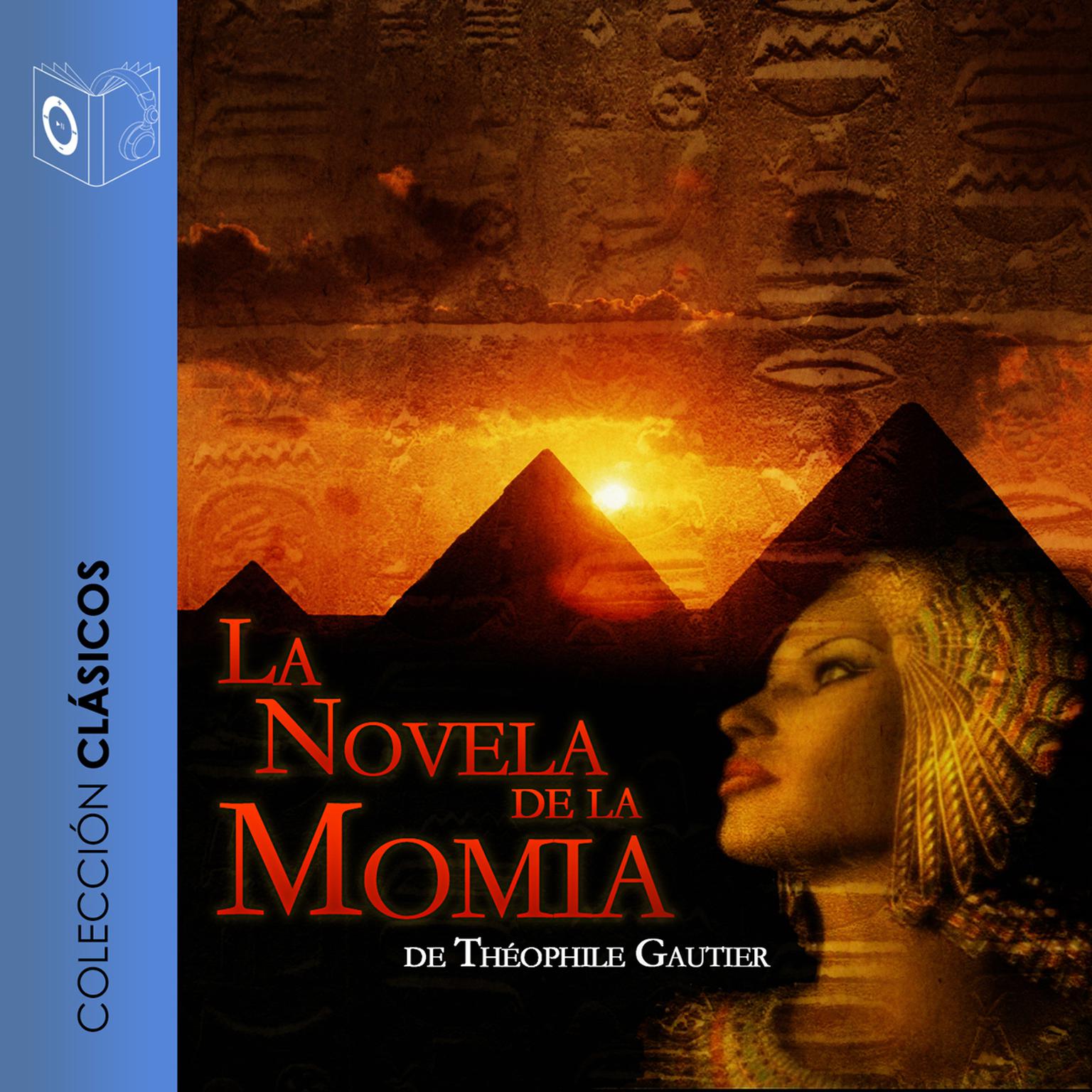 La novela de la momia Audiobook, by Mario Escobar