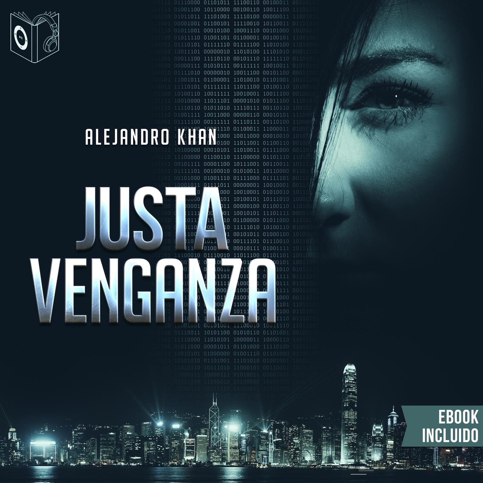 Justa Venganza Audiobook, by Alejandro Khan
