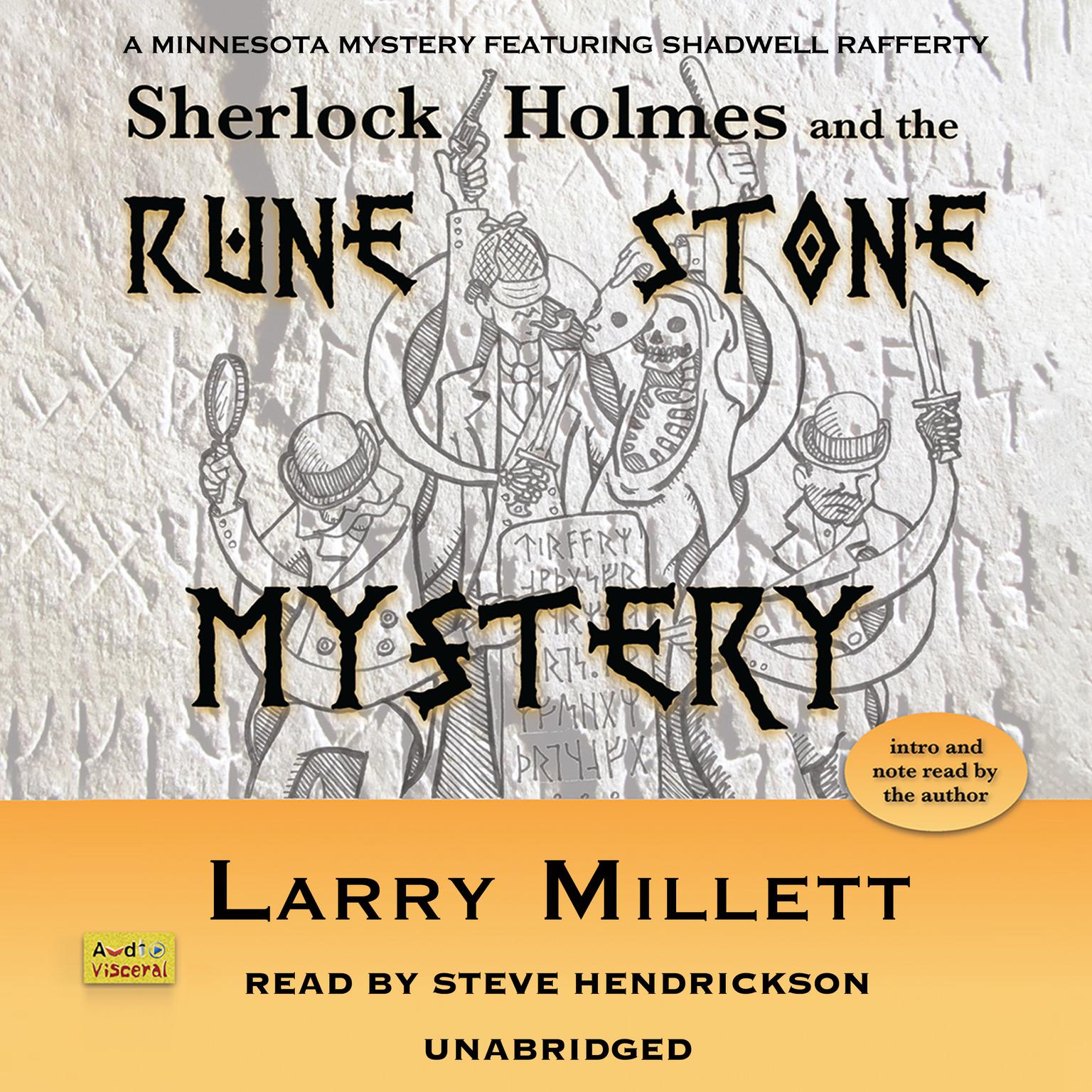 Sherlock Holmes and the Rune Stone Mystery: A Minnesota Mystery Featuring Shadwell Rafferty Audiobook, by Larry Millett