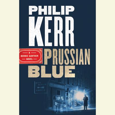 Prussian Blue Audiobook, by Philip Kerr