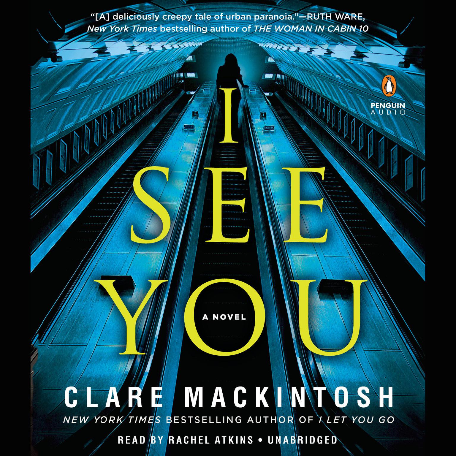 I See You Audiobook, by Clare Mackintosh