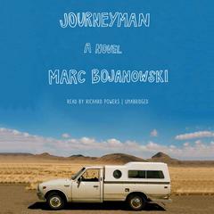 Journeyman: A Novel Audiobook, by Marc Bojanowski