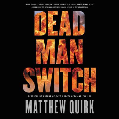 Dead Man Switch Audiobook, by Matthew Quirk