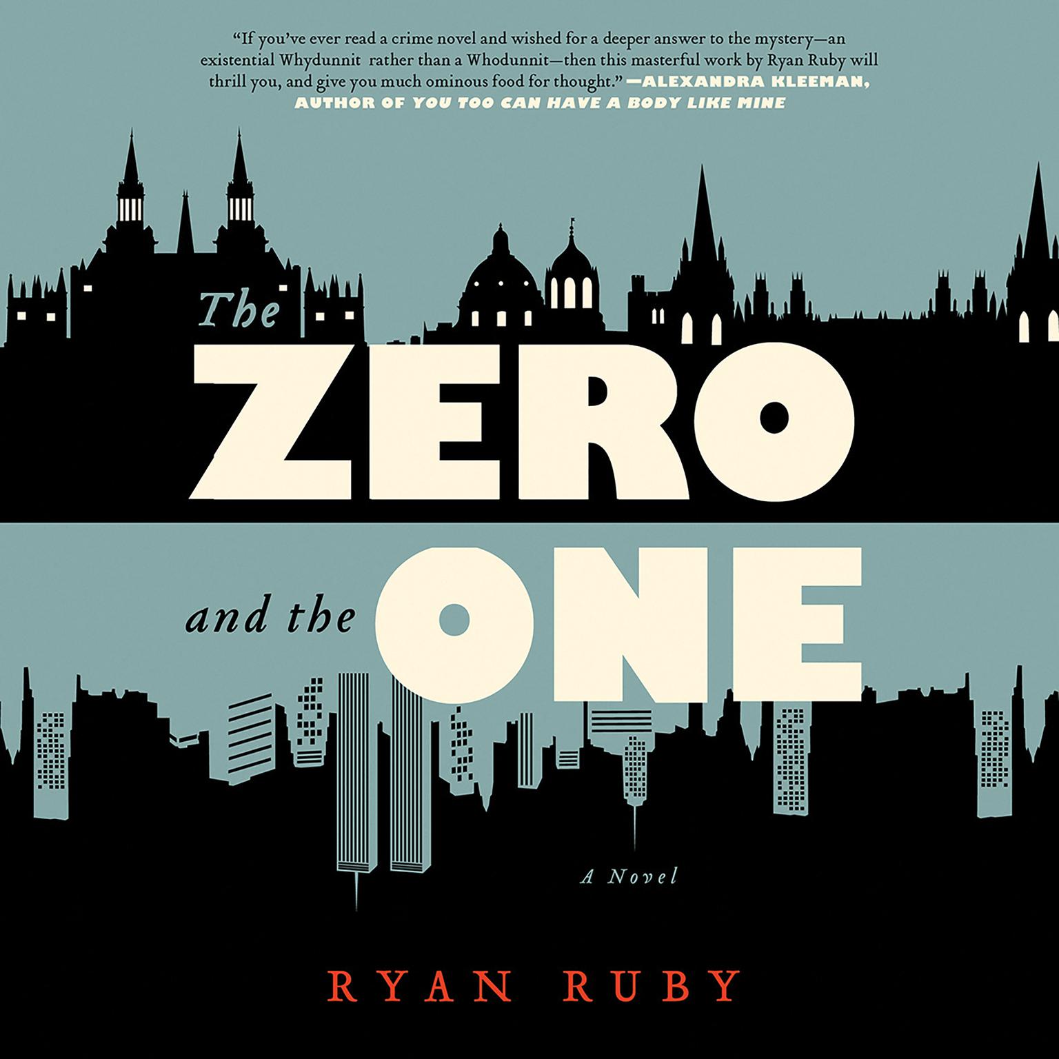 The Zero and the One: A Novel Audiobook, by Ryan Ruby