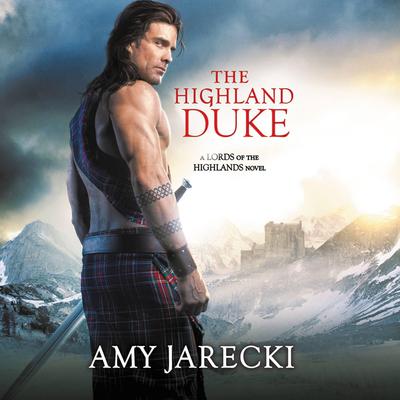The Highland Duke Audiobook, by Amy Jarecki