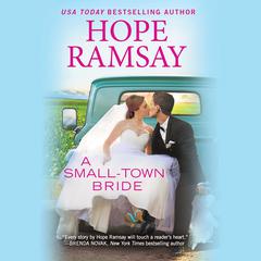 A Small-Town Bride Audiobook, by Hope Ramsay