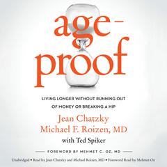 AgeProof: Living Longer Without  Running Out of Money or Breaking a Hip Audiobook, by Jean Chatzky