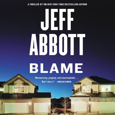 Blame Audiobook, by Jeff Abbott