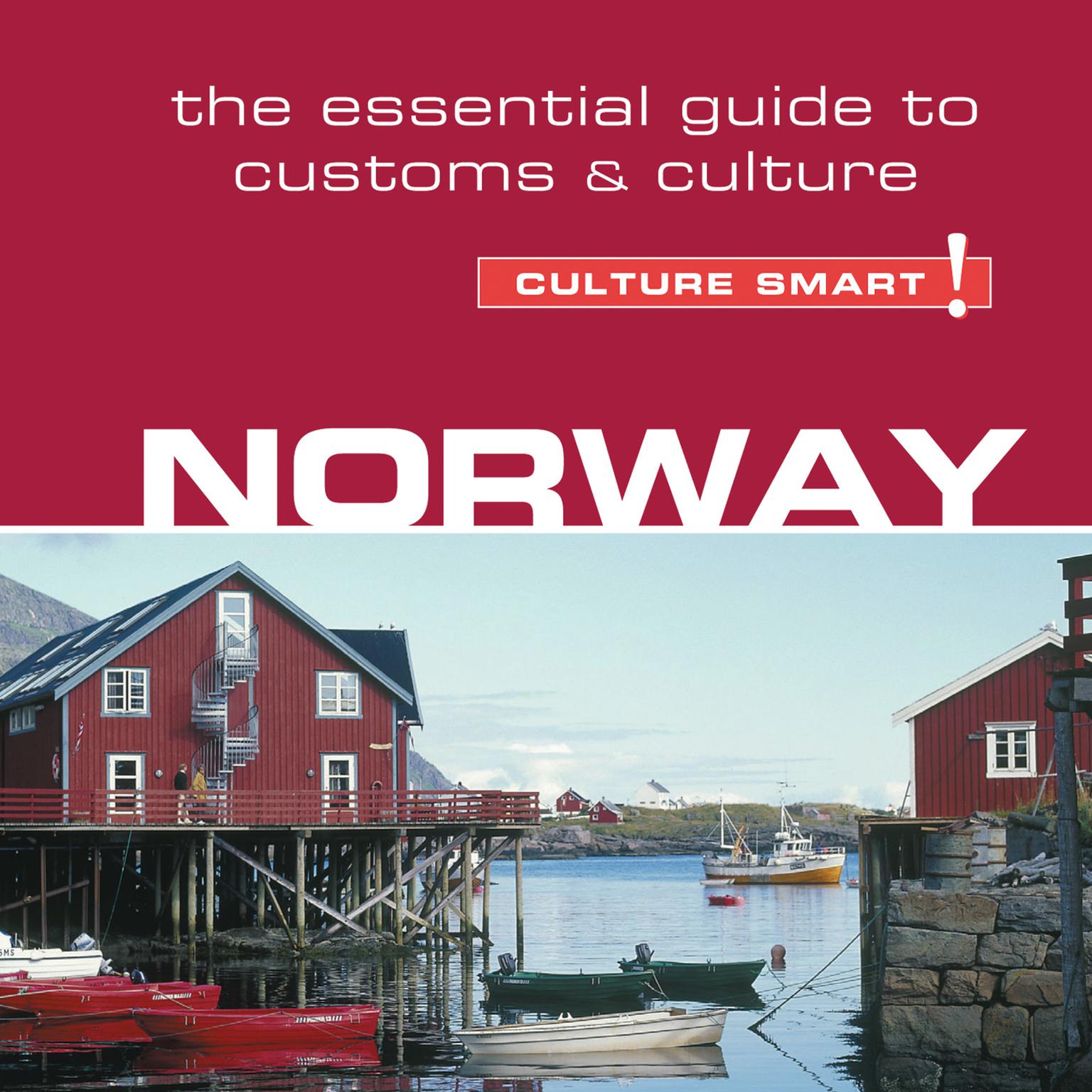 Norway - Culture Smart!: The Essential Guide to Customs & Culture Audiobook, by Linda March