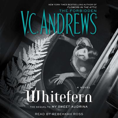 Whitefern Audiobook, by V. C. Andrews