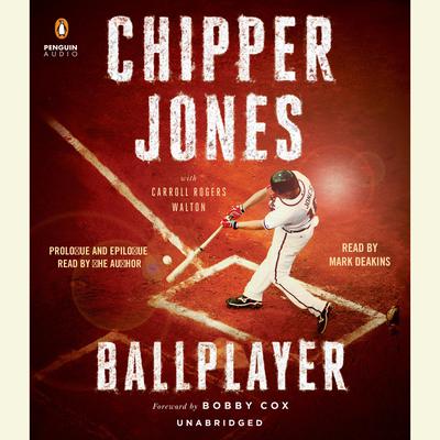 Ballplayer Audiobook, by Chipper Jones