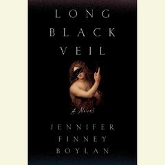Long Black Veil: A Novel Audiobook, by 