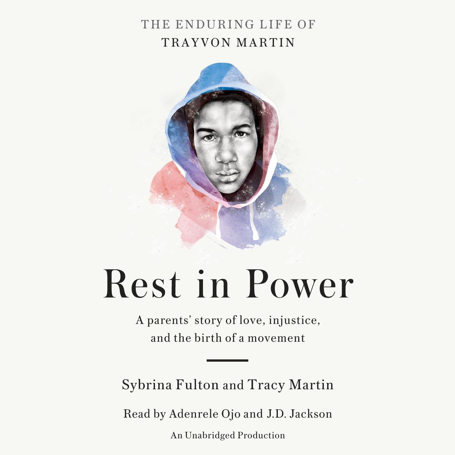 Rest in Power: The Enduring Life of Trayvon Martin Audiobook, by Sybrina Fulton