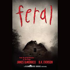 Feral Audiobook, by B. K. Evenson