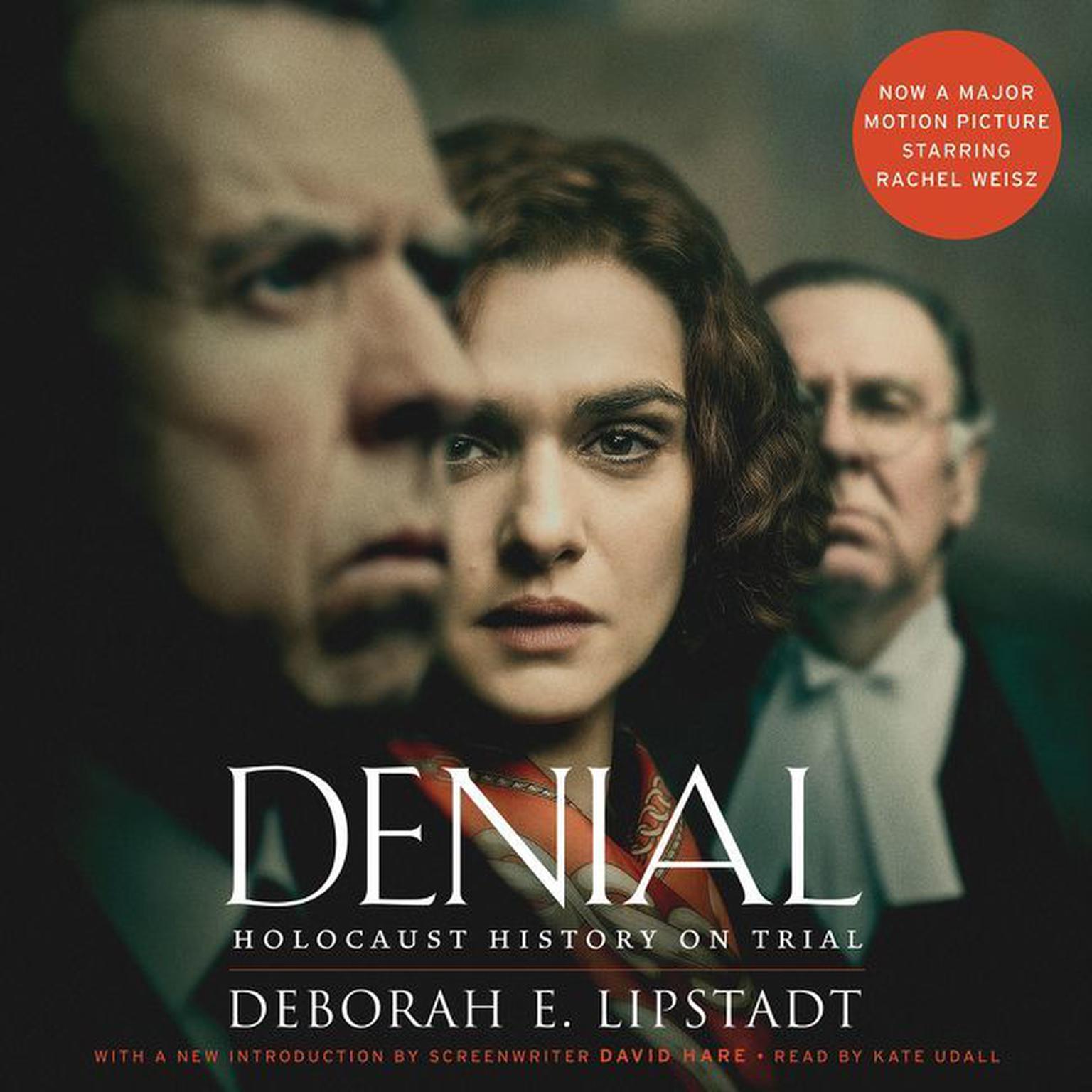 Denial [Movie Tie-in]: Holocaust History on Trial Audiobook, by Deborah E. Lipstadt