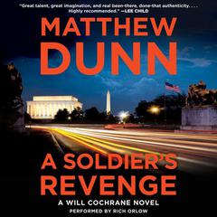 A Soldier's Revenge: A Will Cochrane Novel Audiobook, by Matthew Dunn