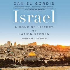 Israel: A Concise History of a Nation Reborn Audiobook, by 