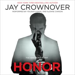 Honor: The Breaking Point Audiobook, by Jay Crownover