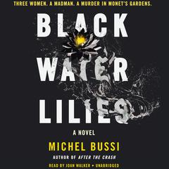 Black Water Lilies: A Novel Audiobook, by Michel Bussi